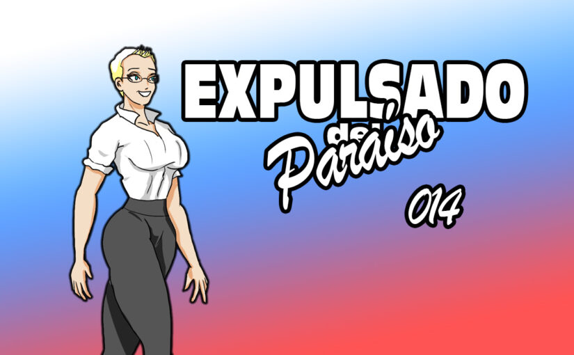 Expulsado del Paraíso. Comic #014