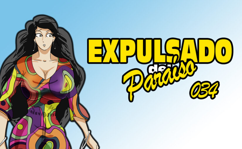 Expulsado del Paraíso. Comic #034