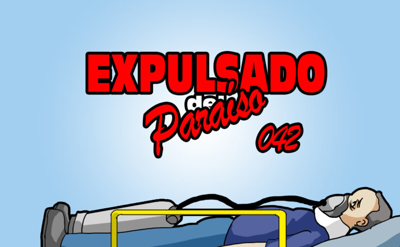 Expulsado del Paraíso. Comic #042